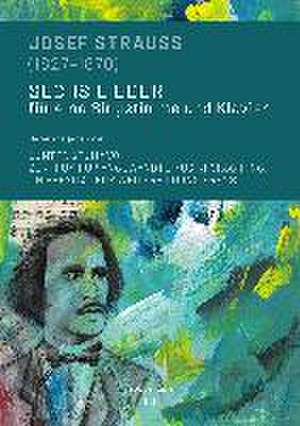 Josef Strauss (1827-1870) | Sechs Lieder für eine Singstimme und Klavier de Günter Stummvoll