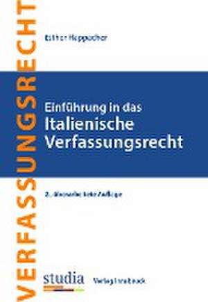 Einführung in das Italienische Verfassungsrecht de Esther Happacher