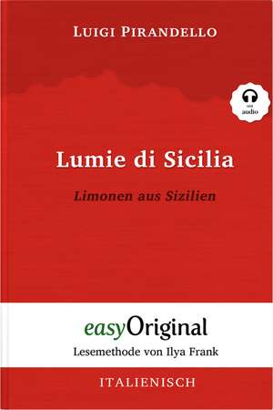 Lumie di Sicilia / Limonen aus Sizilien (mit kostenlosem Audio-Download-Link) de Luigi Pirandello