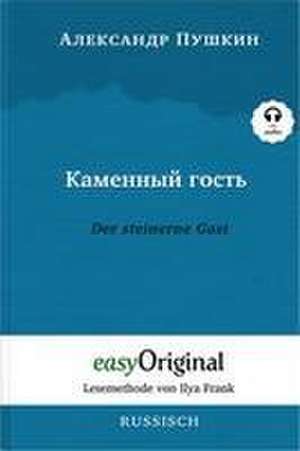 Kamennyj Gost' / Der steinerne Gast (Buch + Audio-CD) - Lesemethode von Ilya Frank - Zweisprachige Ausgabe Russisch-Deutsch de Alexander Puschkin