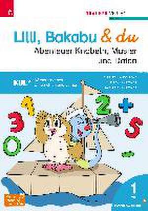 Lilli, Bakabu & du - Abenteuer Knobeln, Muster und Daten 1 de Christina Konrad