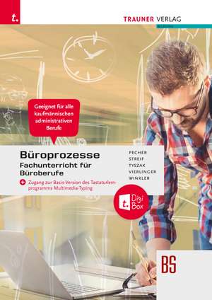 Büroprozesse für Fachunterricht Büroberufe + TRAUNER-DigiBox de Kurt Pecher