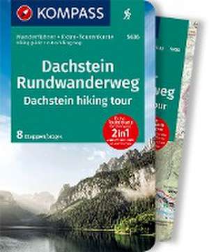 KOMPASS Wanderführer Dachstein-Rundwanderweg, 8 Etappen de Innsbruck Kompass