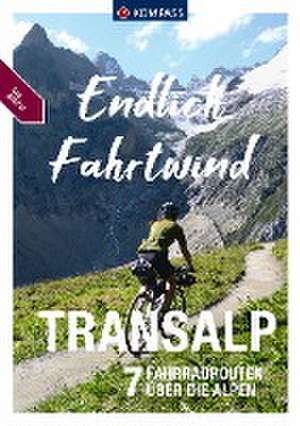 KOMPASS Endlich Fahrtwind - Transalp de Thomas Darimont