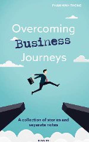 Overcoming Business Journeys de Phan Minh Thong