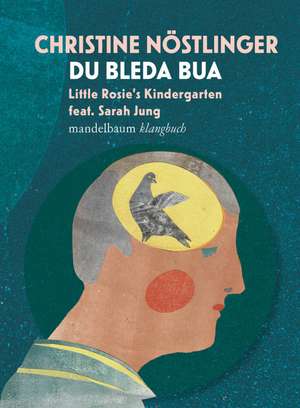 Du bleda Bua de Christine Nöstlinger
