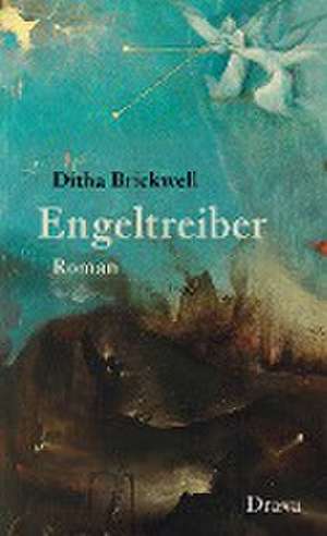 Engeltreiber de Ditha Brickwell