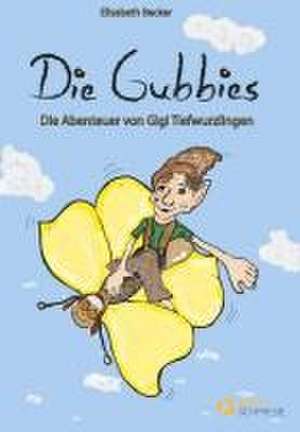 Die Gubbies de Elisabeth Becker