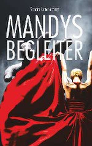 Mandys Begleiter de Sandra Unterlechner