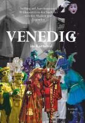 Venedig im Karneval de Reinhard Fink