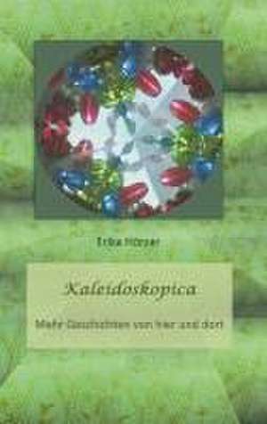 Kaleidoskopica de Erika Hörzer