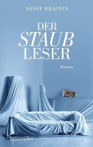 Der Staubleser de Josef Brainin