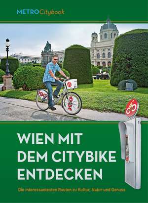 Wien mit dem Citybike entdecken