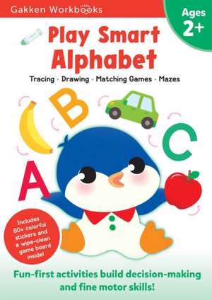 Play Smart Alphabet Age 2+ de Gakken Early Childhood Experts