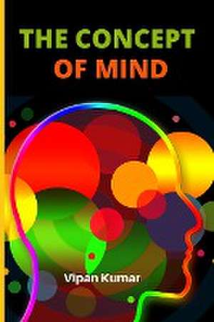 The concept of Mind de Vipan Kumar