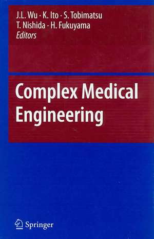 Complex Medical Engineering de J.L. Wu