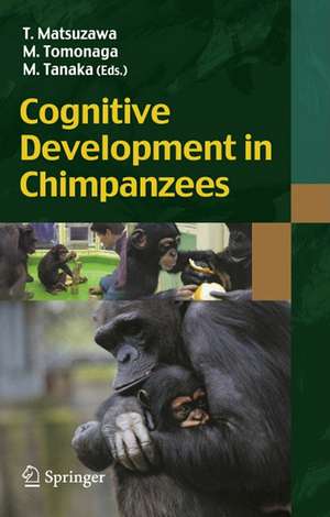 Cognitive Development in Chimpanzees de Tetsuro Matsuzawa