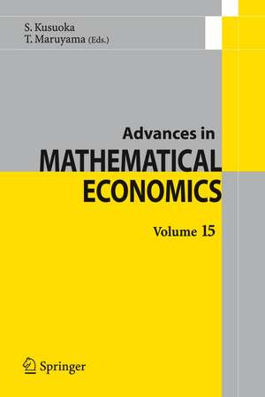 Advances in Mathematical Economics Volume 15 de Shigeo Kusuoka