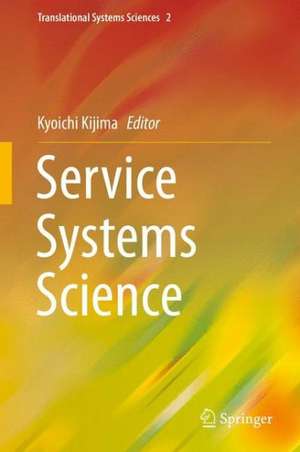 Service Systems Science de Kyoichi Kijima