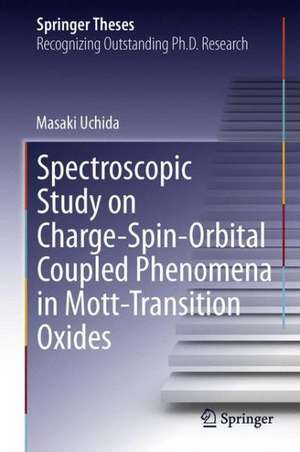 Spectroscopic Study on Charge-Spin-Orbital Coupled Phenomena in Mott-Transition Oxides de Masaki Uchida