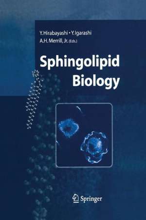 Sphingolipid Biology de Y. Hirabayashi