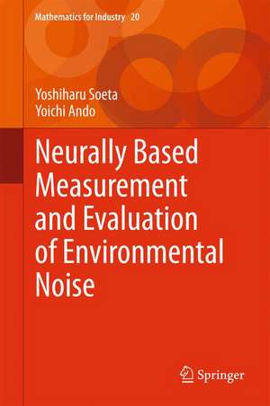 Neurally Based Measurement and Evaluation of Environmental Noise de Yoshiharu Soeta