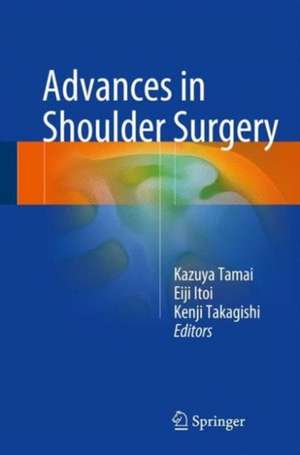 Advances in Shoulder Surgery de Kazuya Tamai