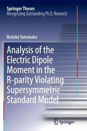 Analysis of the Electric Dipole Moment in the R-parity Violating Supersymmetric Standard Model de Nodoka Yamanaka