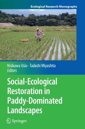 Social-Ecological Restoration in Paddy-Dominated Landscapes de Nisikawa Usio