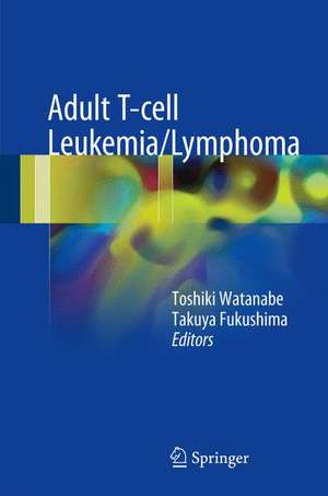 Adult T-cell Leukemia/Lymphoma de Toshiki Watanabe