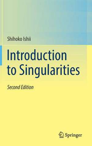 Introduction to Singularities de Shihoko Ishii