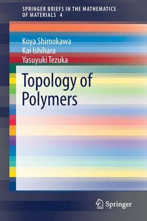 Topology of Polymers de Koya Shimokawa