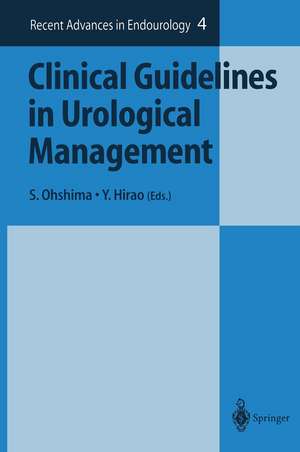 Clinical Guidelines in Urological Management de S. Ohshima