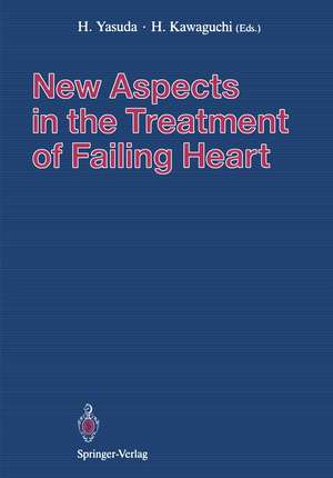 New Aspects in the Treatment of Failing Heart de Hisakazu Yasuda