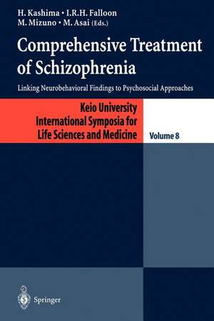 Comprehensive Treatment of Schizophrenia: Linking Neurobehavioral Findings to Pschycosocial Approaches de H. Kashima