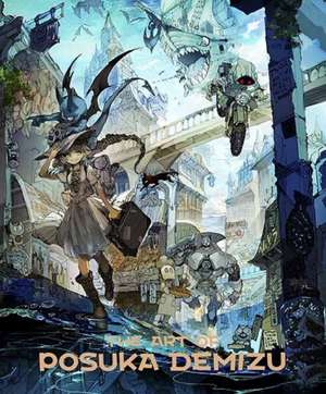 The Art of Posuka Demizu de Demizu Posuka