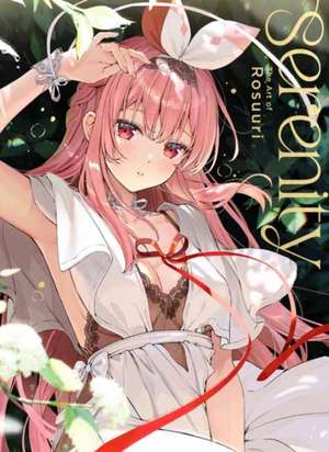 Serenity de Rosuuri