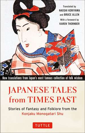 Japanese Tales from Times Past: Stories of Fantasy and Folklore from the Konjaku Monogatari Shu (90 Stories Included) de Naoshi Koriyama