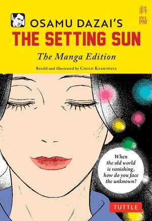 Osamu Dazai's The Setting Sun: The Manga Edition de Osamu Dazai