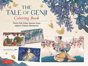 The Tale of Genji Coloring Book: Thirty Full-Color Scenes from Japan's Classic Romance! de Lady Murasaki Shikibu