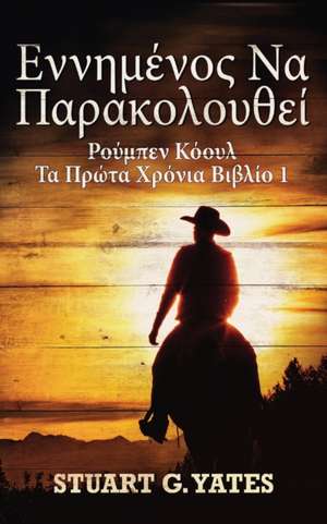 εννημένος Να Παρακολουθεί de Stuart G. Yates