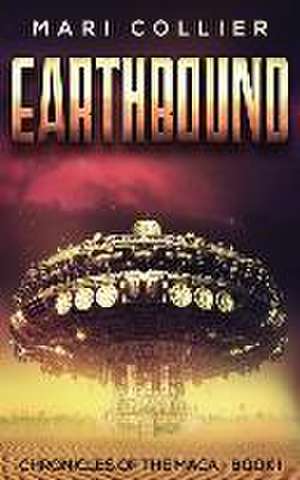 Earthbound de Mari Collier