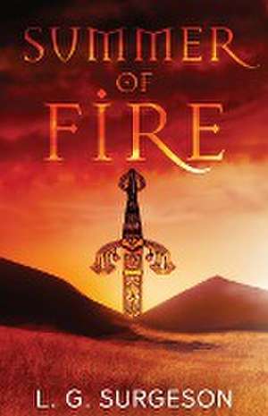 Summer of Fire de L. G. Surgeson