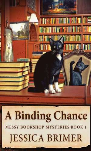 A Binding Chance de Jessica Brimer