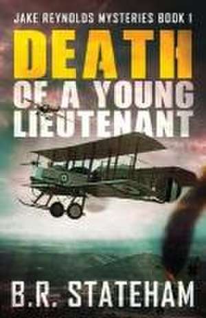 Death of a Young Lieutenant de B R Stateham