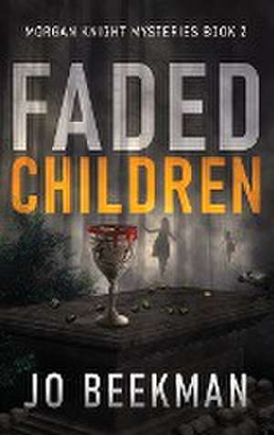 Faded Children de Jo Beekman