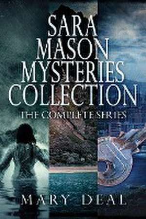 Sara Mason Mysteries Collection de Mary Deal