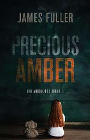 Precious Amber de James Fuller