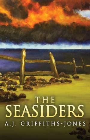 The Seasiders de A. J. Griffiths-Jones