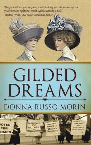 Gilded Dreams de Donna Russo Morin